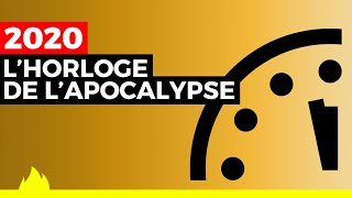 Menaces imminentes de guerre nucléaire et changement climatique - L'Horloge de l'Apocalypse