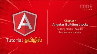 Chapter 4 – Angular Building blocks | Angular Tamil