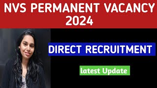 NVS PERMANENT VACANCY 2024 || LATEST UPDATE #computerjobupdate #nvs