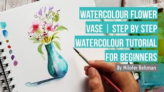 Watercolour Flower Vase. Step by Step Watercolor Tutorial for beginners