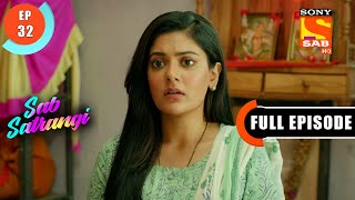 Vishwas Meets Gargi At Mannu's Place - Sab Satrangi - Full Episode - Ep 32 - 15 March 2022