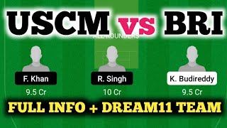 USCM vs BRI Dream11 Prediction Today Match | USCM vs BRI Dream11 | USCM vs BRI Player Records