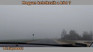 Hogyan keletkezik a köd ?