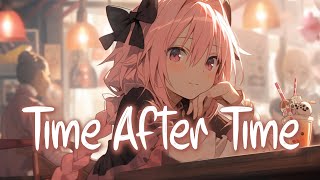 「Nightcore」 Time After Time - Mabel ♡ (Lyrics)