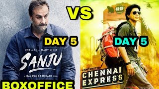 Sanju Boxoffice Collection vs Chennai express Collection, Ranbir Kapoor vs Shahrukh Khan, Sanju