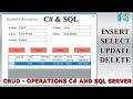 CRUD operations using C# and SQL Server database | Insert | Delete | Update | Select | Tutorial
