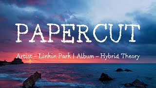 Papercut (Lyrics) - Linkin Park