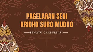 WAROK TANGGUNG❗KSM Kridho Suro Mudho - Live Sewatu, Campursari