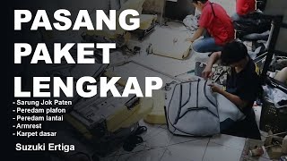 DCARZ DEPOK PASANG ERTIGA PLAFON + JOK PATEN + PEREDAM + ARMREST + KARPET DASAR