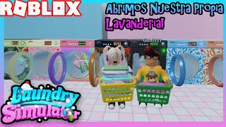 👗Abrimos Nuestra Propia Lavandería Gutti Y Yo!! Me Encanta Este Juego! Roblox Laundry Simulator🧦👔