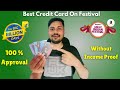 Top 7 Best Credit Card for Flipkart big billion days and Amazon great indian festival | 100% Approve