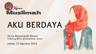 23 Agustus 2024 Aku Berdaya