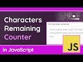 Creating a Characters Remaining Counter (for Text Areas) - JavaScript Tutorial