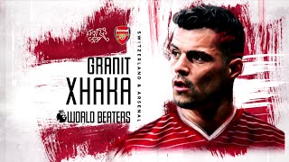 Granit Xhaka's journey to the 2022 FIFA World Cup | Premier League: World Beaters | NBC Sports