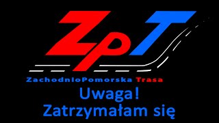 ZpT - Uwaga! Zatrzymałam się