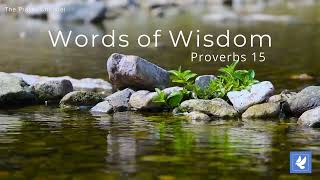 Prayers with Proverbs 15 | Tame Your Tongue | Daily Prayers | The Prayer Channel (Day 288)