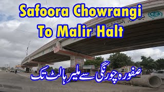 Safoora Chowrangi To Malir Halt Karachi