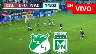 🔴 Atlético Nacional vs Cali EN VIVO /  Liga Betplay