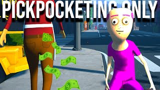 I Beat Schedule 1 Using Only Pickpocketing...