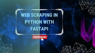Web Scraping in Python with FastAPI | Web Scraping | FastAPI