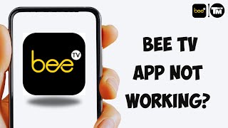How To Solve Bee Tv App Not Working Not Open Problem Easy Fix