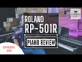 Roland RP501R Digital Piano Review by Buy Piano Malaysia