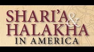 Sharia and Halakha in America