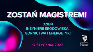 Dzień inżynierii środowiska, górnictwa i energetyki