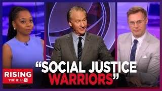 Bill Maher CLOWNS On 'Social Jutice Warrior': Brie & Robby REACT
