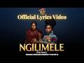 Ngilimele (I'm Hurt)  ' Official Lyrics Video ' Makhadzi  x Master KG x Nkosazana Daughter