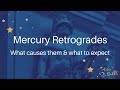 Mercury Retrogrades - What causes them and what to expect #mercuryretrograde