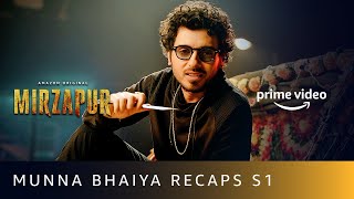 Munna Bhaiya Recaps Mirzapur | Divyenndu | Amazon Original | Oct 23