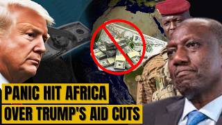 Panic Hit Africa As Trump Cuts All Foreign Aid to Africa - Here's How It'll Impact the Continent