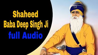 Shaheed Baba Deep Singh Ji || Shree brar || Golden Temple Amritsar || Dhan Dhan Baba Deep Singh Ji