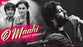 O Maahi Mashup 2024 | Sid Guldekar | Best of Arijit Singh