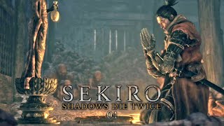 SEKIRO-SHADOWS DIE TWICE-：隻狼-シャドウズ ダイ トゥワイス-を実況プレイいたします。 Part04