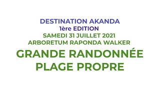 Destination Akanda résumé première Edition