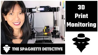 Detecting 3D Printer Spaghetti with Spaghetti Detective (and Monitor your 3D prints)