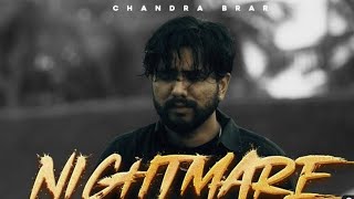 NightMare ( Official Video ) Supna Ban k aayi c - Chandra Brar x Mix Singh ( With Lyrics)