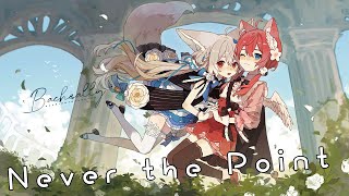 奈特Nightcore-Never the Point