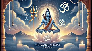 Om Namah Shivaya Chanting | #OmNamahShivaya #ShivaMantra #LordShiva