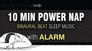 10 Min POWER NAP MUSIC with Alarm for Recharging Deep Power Nap & Focus | Mindfulness Meditation