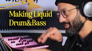 Making Liquid Drum \u0026 Bass (Belamour)