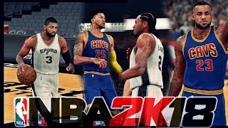 NBA 2K18: Cavaliers Vs Spurs | LeBron Duel Against Kyrie{16}