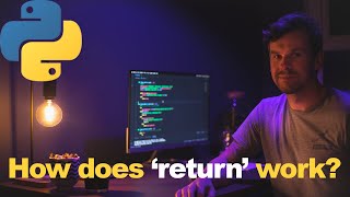 Simple Python | How to understand the Return statement