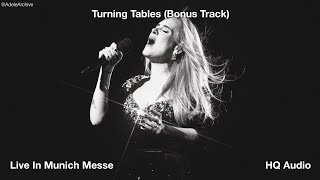 Adele - Turning Tables (Live In Munich Messe, HQ audio)