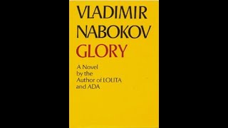 Reading Vladimir Nabokov's Glory pt 1