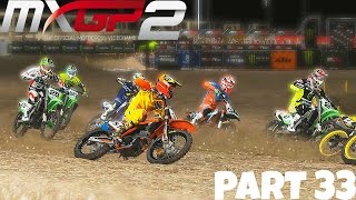 MXGP 2 - The Official Motocross Videogame! - Gameplay/Walkthrough - Part 33 - 450 Career!