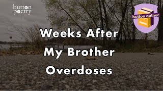 Kerrin McCadden - Weeks After My Brother Overdoses