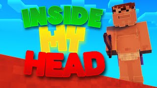 INSIDE MY HEAD - MINECRAFT BED WARS